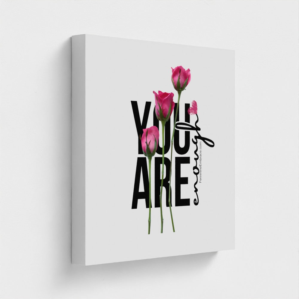 You Are Enough - Giclée Print on Recycled eco canvas, 16x16" / 40.6x40.6cm - Free delivery