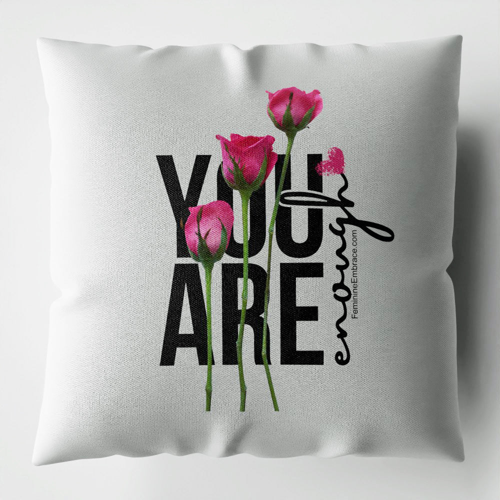 You Are Enough - Canvas Cushion Single sided, 16x16" / 40.6x40.6cm - Free delivery