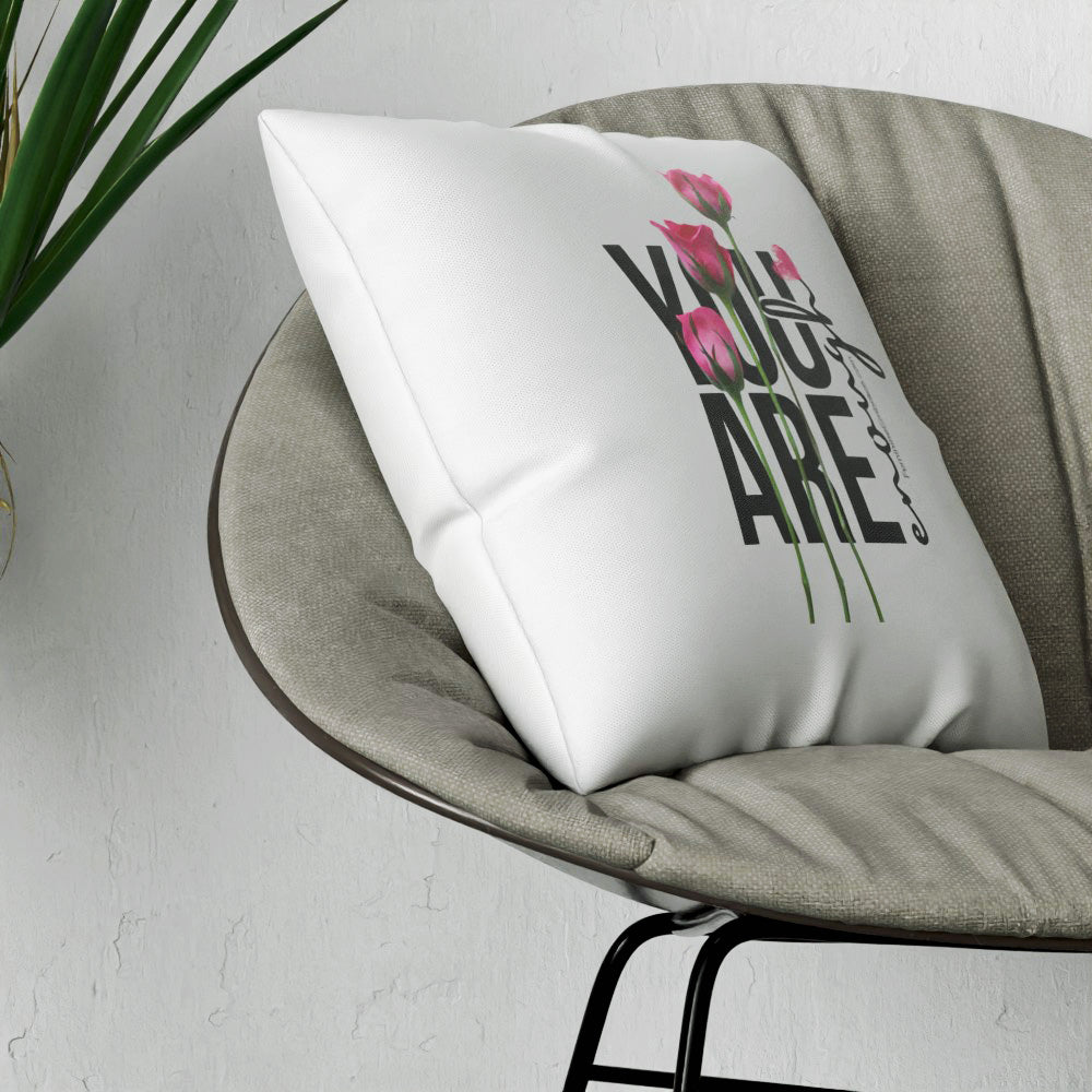 You Are Enough - Canvas Cushion Single sided, 16x16" / 40.6x40.6cm - Free delivery